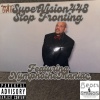SuperVision448、NymphotheManiac - Stop Fronting (feat. NymphotheManiac)(Explicit)