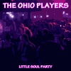 The Ohio Players - A Little Soul Party
