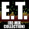 The Re-Mix Heroes - E.T. (Club Re-Mix)