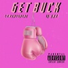 Low the Great、1K Nae - Get Buck (Explicit)