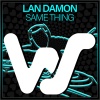 Lan Damon - Same Thing