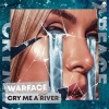 Warface、Luca Houben - Cry Me A River