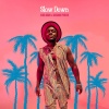 kingman Dewuro、Madam Parker - Slow Down (feat. Madam parker)