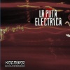 La Puta Eléctrica - La Medicina