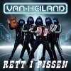 VanHeiland - Rett i pissen