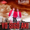 El Taiger、Los Desiguales、Urban Latin DJ's - Yo Sigo Aquí.