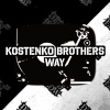 Kostenko Brothers - Way (Original Mix)