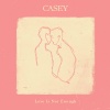 Casey - Bloom