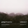 GABIGA、Wun Two - Vibrancy