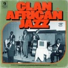 Clan African Jazz - Indépendance Tchatcha