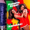 Las Gemelas - Pasarla Súper (Karaoke)