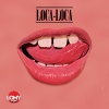 L'Omy - Loca-Loca (Explicit)