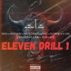 Jo-Z、Florent、CHADJU、Mustang officiel、Arxa、MG、MLC、JLM、K-LISH、HOT、Soulcraft - ELEVEN DRILL 1 (feat. ARXA,MG,CHADJU,MLC,FLORENT,K-LISH,SOULCRAFT,JLM,JO-Z & HOT|Explicit)