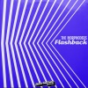 The Morphoders - Flashback