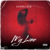 Homicide on the Track - My Line (Explicit)