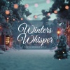 Christmas Jazz Holiday Music、Christmas Relaxing Music、Christmas Music Holiday - Crystal Noel Dawn
