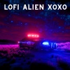 LoFi Alien XOXO - Justice