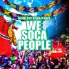 Militant、Noble 12 - We Soca People (feat. Noble 12)