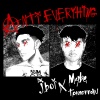 Maybe tomorrow、JBoi - Anti-Everything (Explicit)