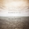michael brecker - Chan's Song (Never Said)(Album Version)