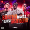 Mc Toy、Mano Raro、MC JG - Baixinha Branca da Bunda Grandona (Explicit)