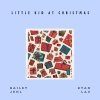 Ryan Lau、Bailey Jehl - Little Kid at Christmas