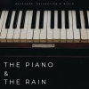 Relaxing Piano Academy、Relaxing Music Moments、Music for Piano Relaxation - A Relaxing Ambiance