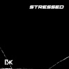 Martin K4rma - Stressed