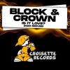 Block & Crown - Is It Love? (2025 Redubb)
