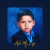 Rubio - All My Life (Explicit)
