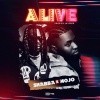 Shabba、MOJO AF - Alive (feat. MOJO AF)(Explicit)
