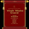 Gavy Sidhu、Ryan - Viah Wala Card