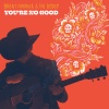 Brent Amaker and the Rodeo - You're No Good