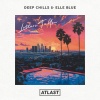 Deep Chills、Elle Blue - Letters To You