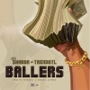Shabba、TREND OTL - Ballers (feat. TREND OTL)(Explicit)