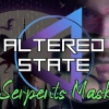 altered state - Serpents Mask (Explicit)