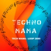Tech Mama - Loop 2000 (Exended Mix)