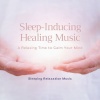 眠れるリラクゼーションミュージック - 寝落ちヒーリング