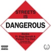 Bonks、Bigg Bandit、Poison The Don - Streets Is Dangerous (Explicit)