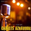 Charles Aznavour - Et pourtant (Remastered)