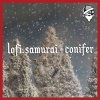 lofi.samurai - conifer