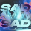 Natan - Sad (Explicit)