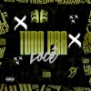DJ BIEL BKS、MC Vuk Vuk、Mc Mascara - TUDO PRA VOCÊ (Explicit)