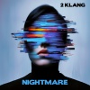 2 Klang、Esra - Nightmare (Radio Edit)