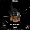 Beto Beats、DB Tha General - MOB BABY (feat. DB Tha General)(Explicit)