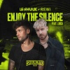 Le Shuuk、REWI、LUCA (DE) - Enjoy The Silence