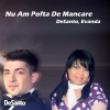 DeSanto、Evanda - Nu am pofta de mancare