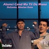 Nicolae Guta、DeSanto - Atunci cand ma tii de mana