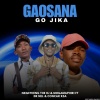 Nkgetheng the Dj、Mogamaphiri、Dr Nel、Concar Rsa - Gaosana Go Jika