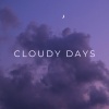 Sober. - Cloudy Days